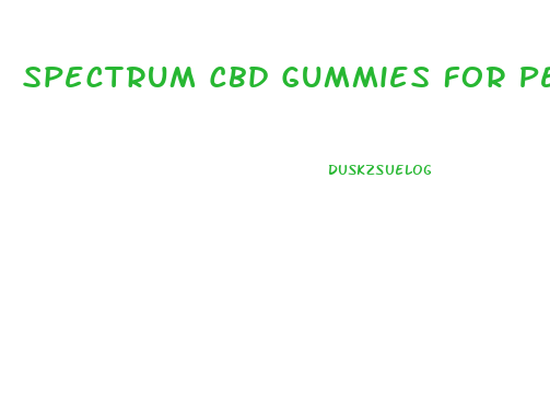 Spectrum Cbd Gummies For Penile Growth Reviews
