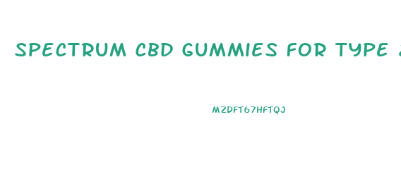 Spectrum Cbd Gummies For Type 2 Diabetes