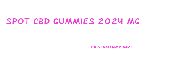 Spot Cbd Gummies 2024 Mg