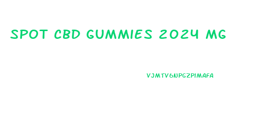 Spot Cbd Gummies 2024 Mg