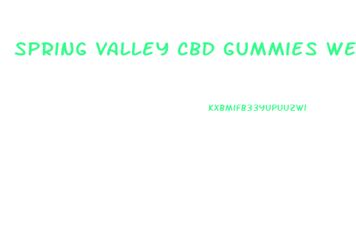 Spring Valley Cbd Gummies Website