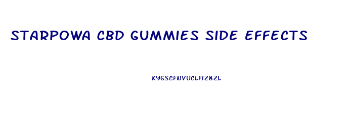 Starpowa Cbd Gummies Side Effects