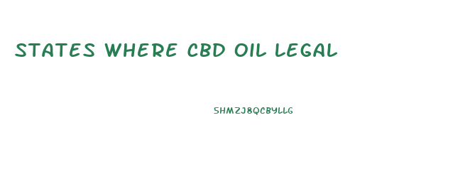 States Where Cbd Oil Legal