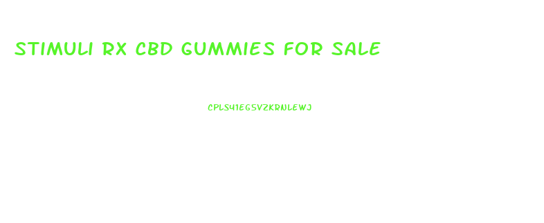 Stimuli Rx Cbd Gummies For Sale