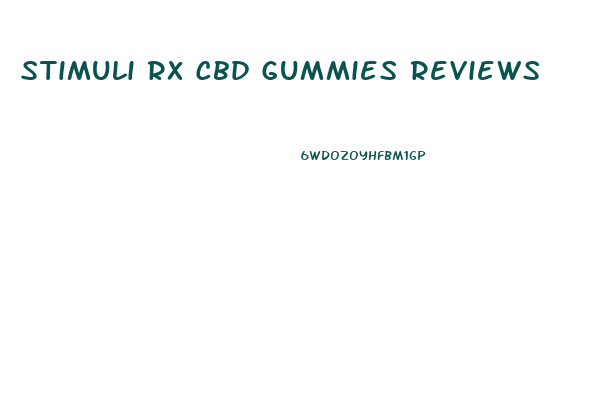 Stimuli Rx Cbd Gummies Reviews