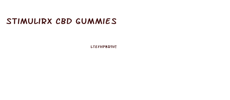 Stimulirx Cbd Gummies