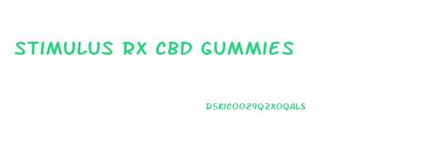 Stimulus Rx Cbd Gummies