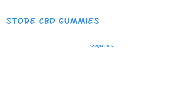 Store Cbd Gummies