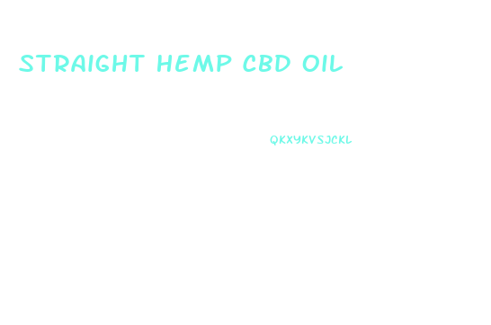Straight Hemp Cbd Oil
