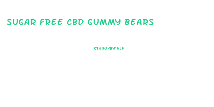 Sugar Free Cbd Gummy Bears