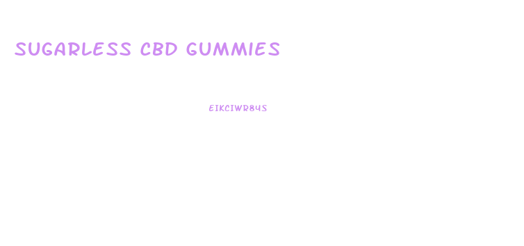 Sugarless Cbd Gummies