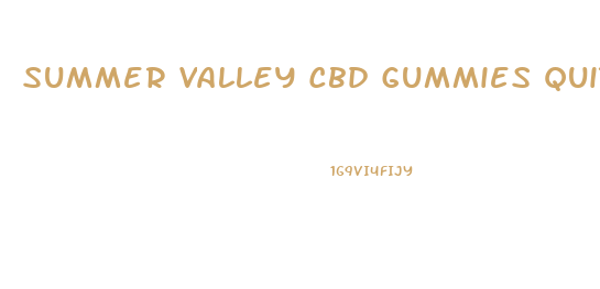 Summer Valley Cbd Gummies Quit Smoking