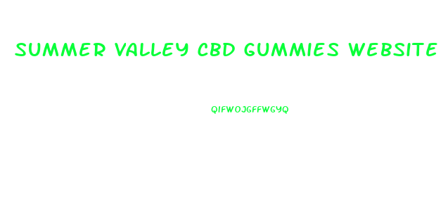 Summer Valley Cbd Gummies Website