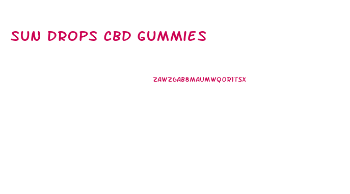 Sun Drops Cbd Gummies