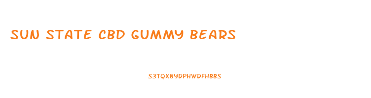 Sun State Cbd Gummy Bears