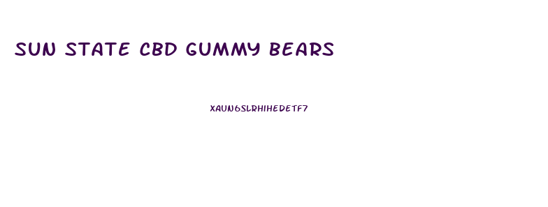 Sun State Cbd Gummy Bears