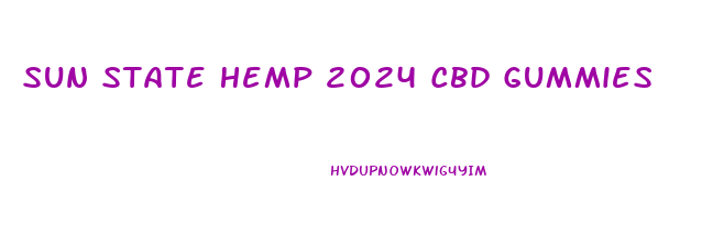 Sun State Hemp 2024 Cbd Gummies
