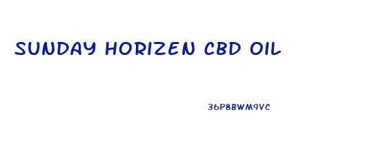 Sunday Horizen Cbd Oil