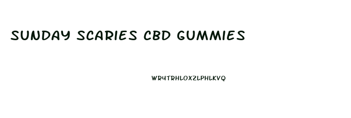 Sunday Scaries Cbd Gummies