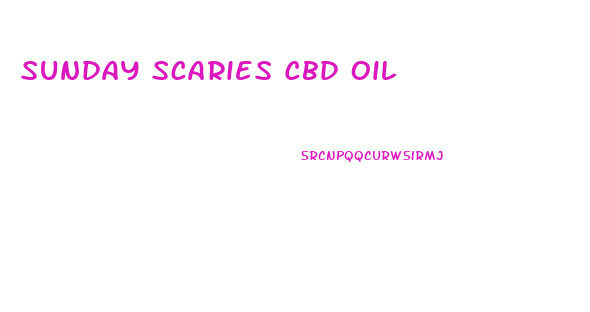 Sunday Scaries Cbd Oil