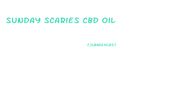 Sunday Scaries Cbd Oil