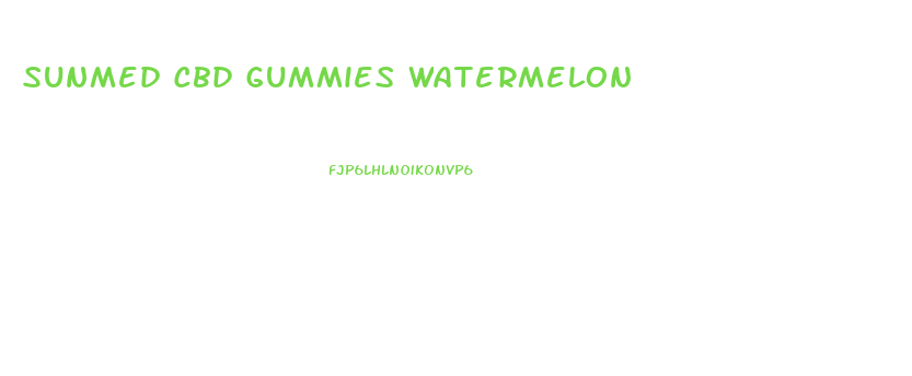 Sunmed Cbd Gummies Watermelon
