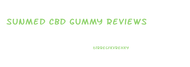 Sunmed Cbd Gummy Reviews