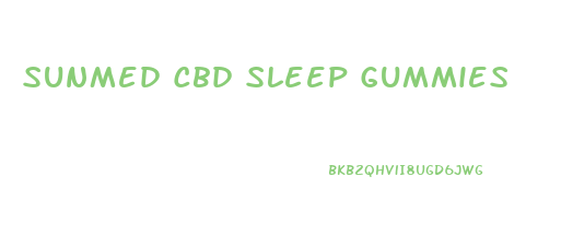 Sunmed Cbd Sleep Gummies