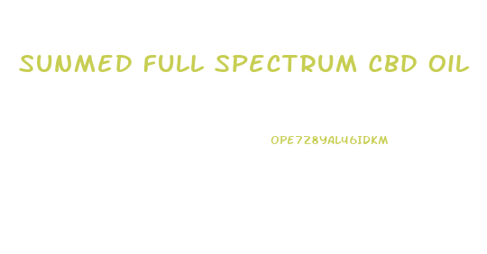 Sunmed Full Spectrum Cbd Oil