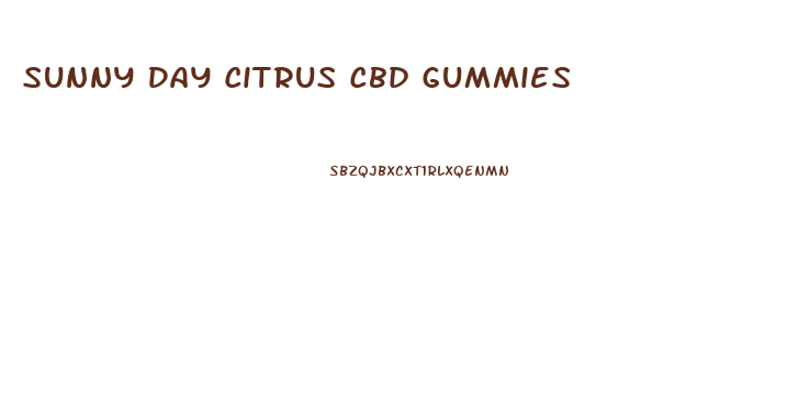 Sunny Day Citrus Cbd Gummies