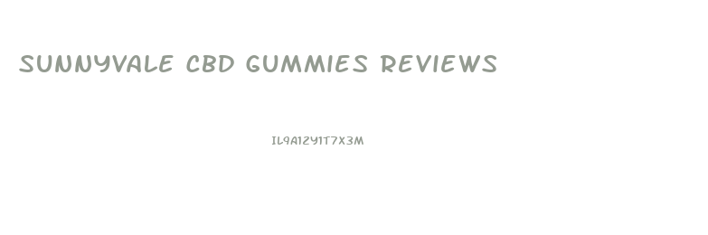 Sunnyvale Cbd Gummies Reviews