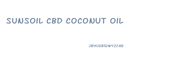 Sunsoil Cbd Coconut Oil