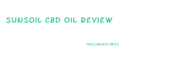 Sunsoil Cbd Oil Review