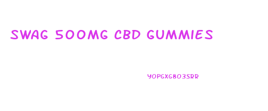 Swag 500mg Cbd Gummies