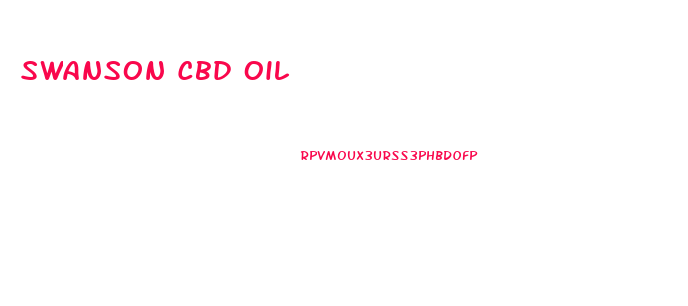 Swanson Cbd Oil