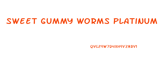 Sweet Gummy Worms Platinum Cbd