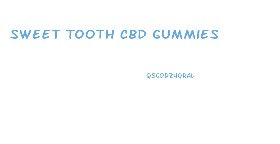 Sweet Tooth Cbd Gummies