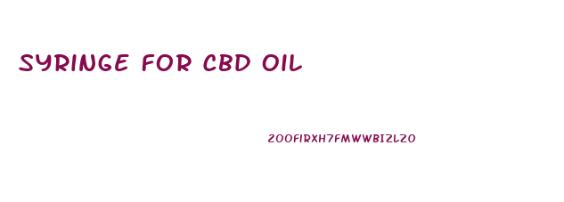 Syringe For Cbd Oil