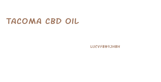Tacoma Cbd Oil