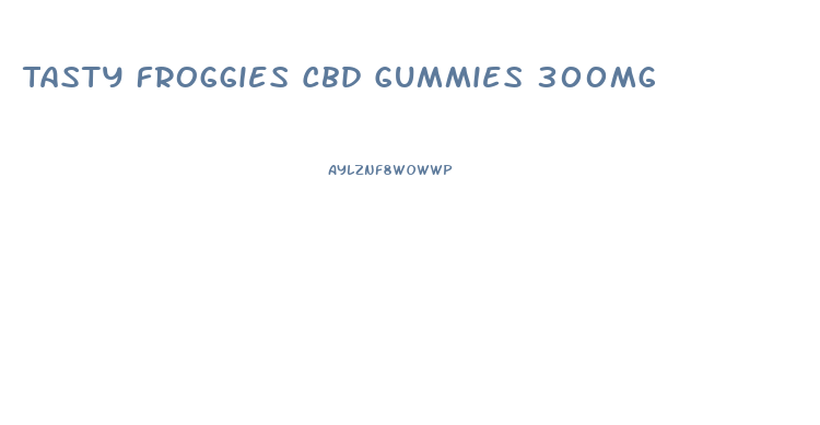 Tasty Froggies Cbd Gummies 300mg