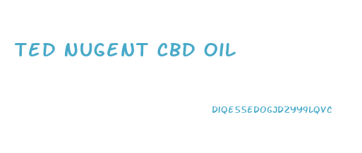 Ted Nugent Cbd Oil