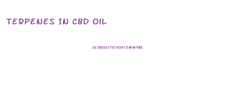 Terpenes In Cbd Oil