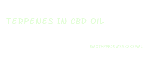 Terpenes In Cbd Oil