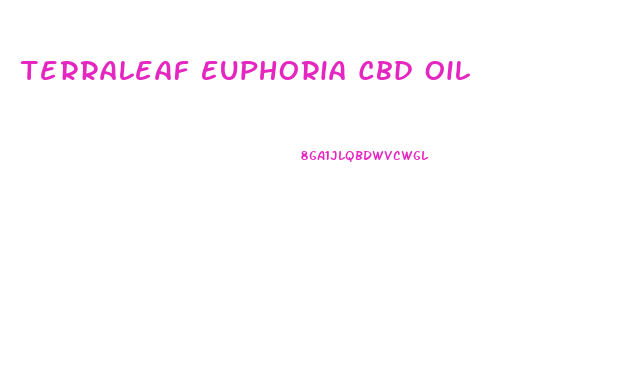 Terraleaf Euphoria Cbd Oil