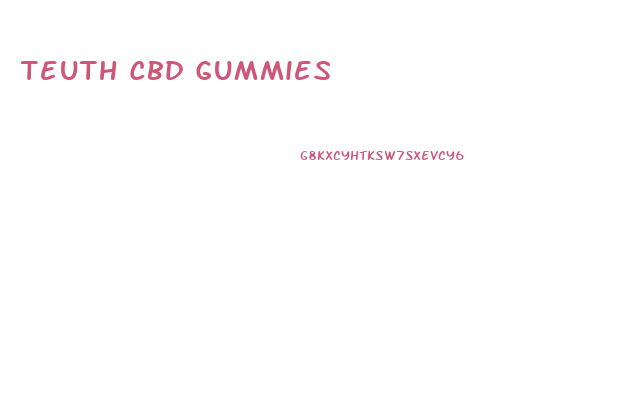 Teuth Cbd Gummies