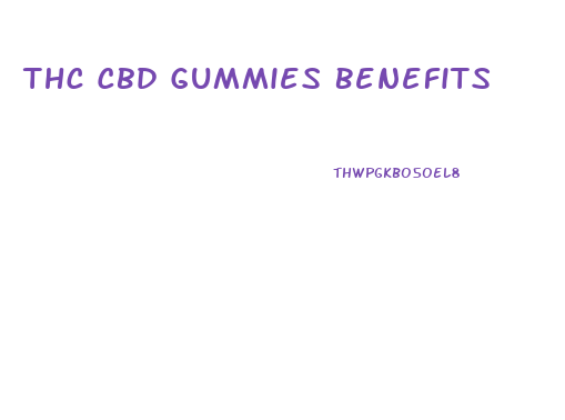 Thc Cbd Gummies Benefits