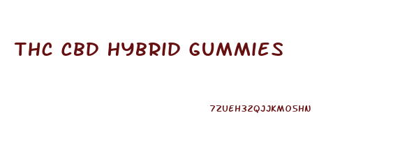 Thc Cbd Hybrid Gummies