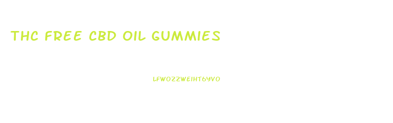 Thc Free Cbd Oil Gummies