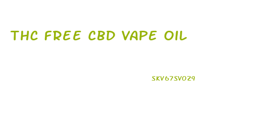 Thc Free Cbd Vape Oil