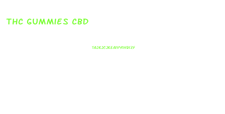 Thc Gummies Cbd